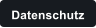 Datenschutz